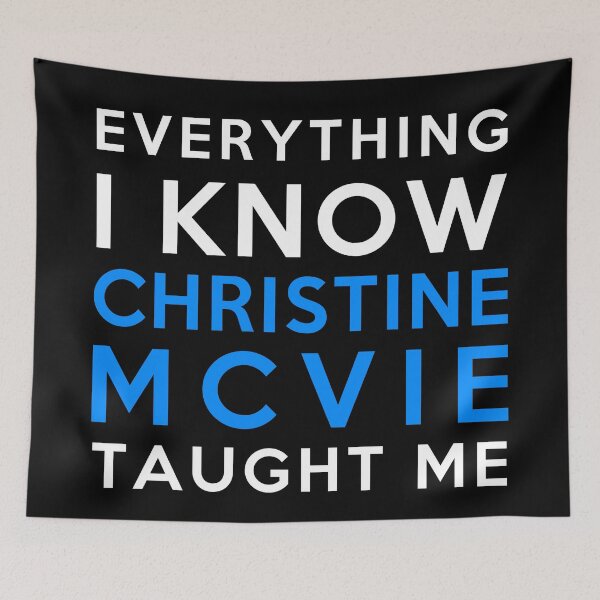 Item preview, Christine McVie - Everything i know designed and sold by 2Girls1Shirt.