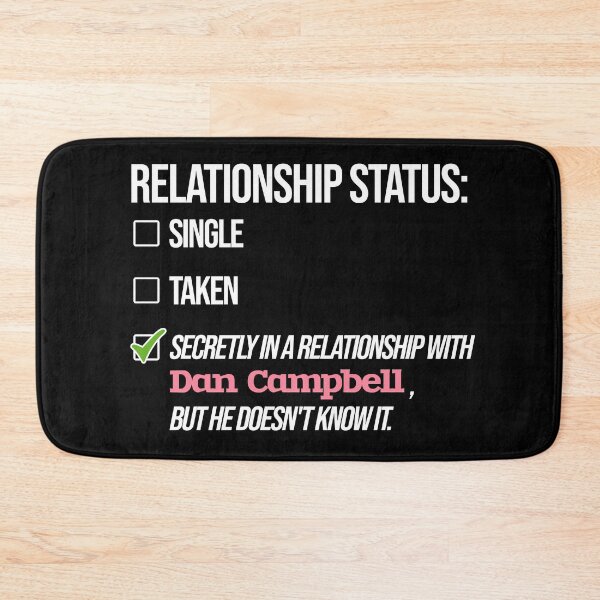 Item preview, Dan Campbell - Relationship designed and sold by 2Girls1Shirt.