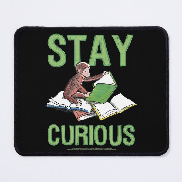 Item preview, Curious George Stay Curious Reading Portrait. designed and sold by LukePritchard.