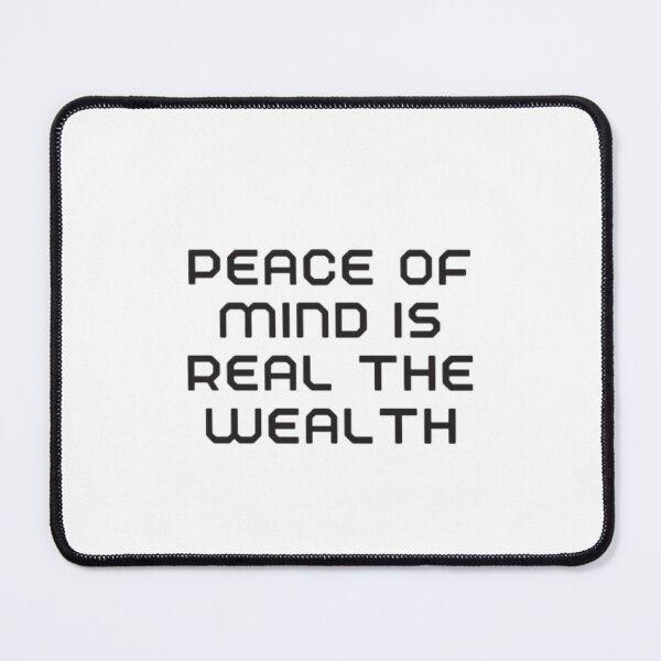 Item preview, peace of mind is the real wealth designed and sold by DreamBigShirts.