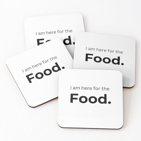 Item preview, I am here for the Food. (white) designed and sold by ArtifyAvangard.