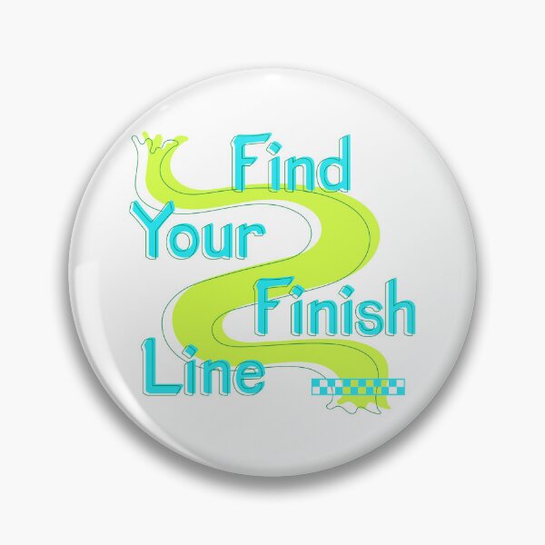 Item preview, Find Your Finish Line designed and sold by ostrandernick2.