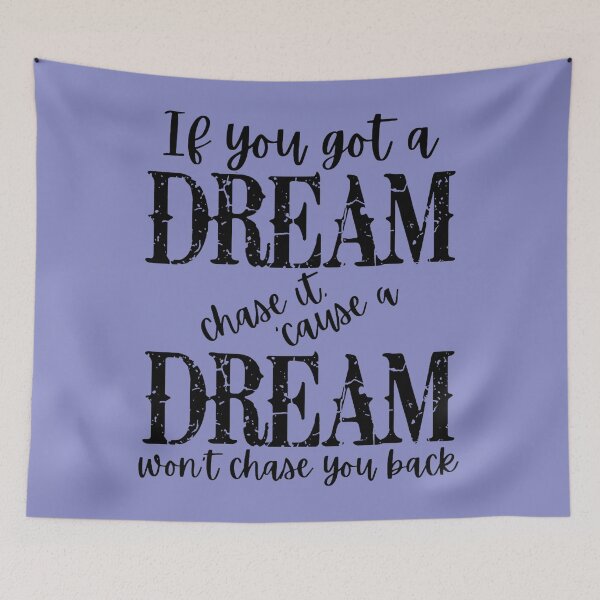 Item preview, If You Got A Dream Chase It 'Cause It Won't Chase You Essential T-Shirt designed and sold by Sunnger.