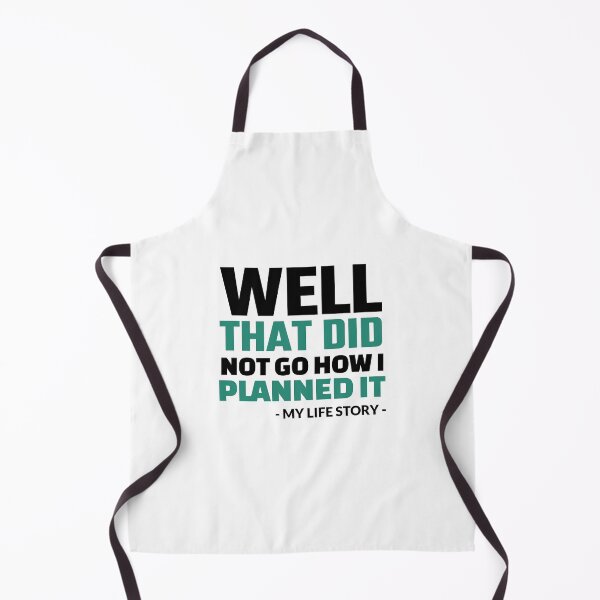 Item preview, Well That Did Not Go How I Planned It - My Life Story designed and sold by crazydotdesigns.