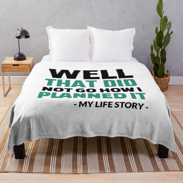 Item preview, Well That Did Not Go How I Planned It - My Life Story designed and sold by crazydotdesigns.