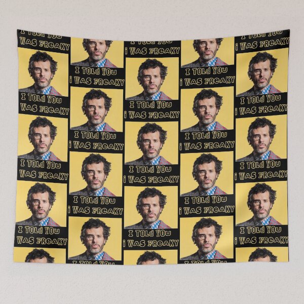 Item preview, Told You I Was Freaky Flight of the Conchords dar designed and sold by Customelody.
