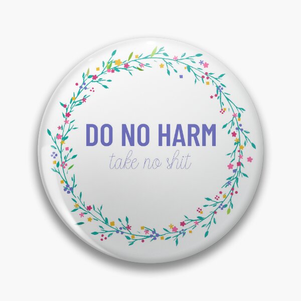 Item preview, Do No Harm Take No Shit Dainty designed and sold by annmariestowe.