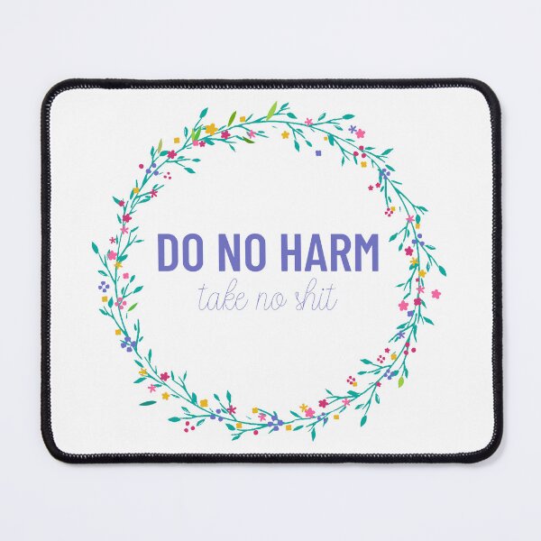 Item preview, Do No Harm Take No Shit Dainty designed and sold by annmariestowe.