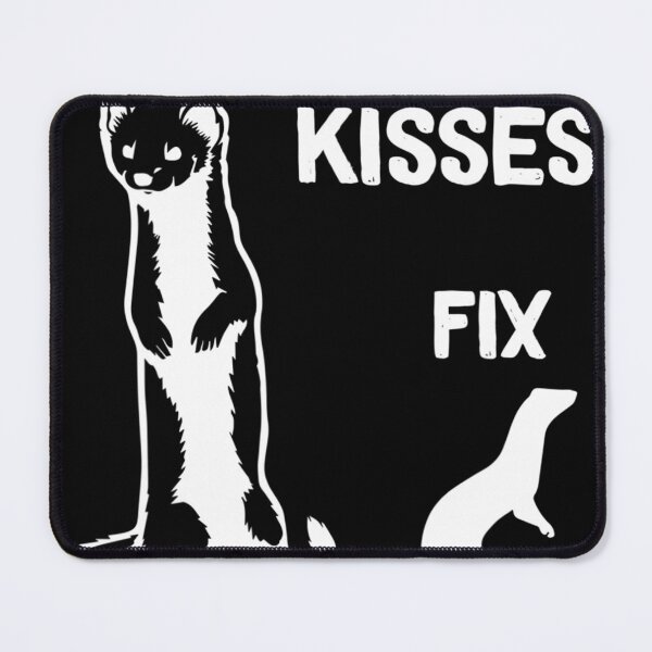 Item preview, Ferret kisses fix everything Ferret mom designed and sold by Chic-Astral-Ca.