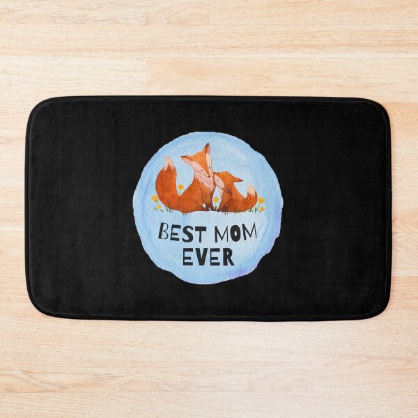 Item preview, Best Mom Ever, Mom's Day, Mother's Day Cute Fox Mom, Foxy Mommy designed and sold by hiunlimit.