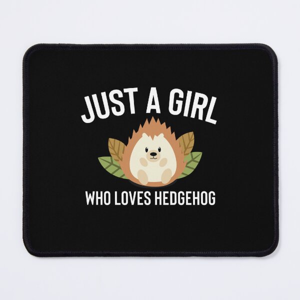 Item preview, "Hedgehog Love" Design, just a girl who loves hedgehogs, just a girl who loves hedgehog designed and sold by RedArtsDesign.