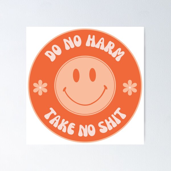 Item preview, Orange Do No Harm Take No Shit designed and sold by annmariestowe.