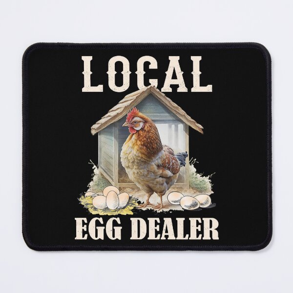 Item preview, Support Your Local Egg Dealers Chicken Farmer designed and sold by i-longmanshop.