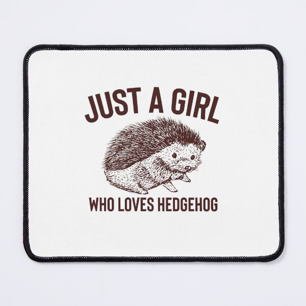 Item preview, "Hedgehog Obsessed" Design, just a girl who loves hedgehogs, just a girl who loves hedgehog designed and sold by RedArtsDesign.