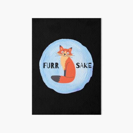 Item preview, Furr Fox' Sake, For Fox sake, Funny Cute Fox, Fox Lover designed and sold by hiunlimit.