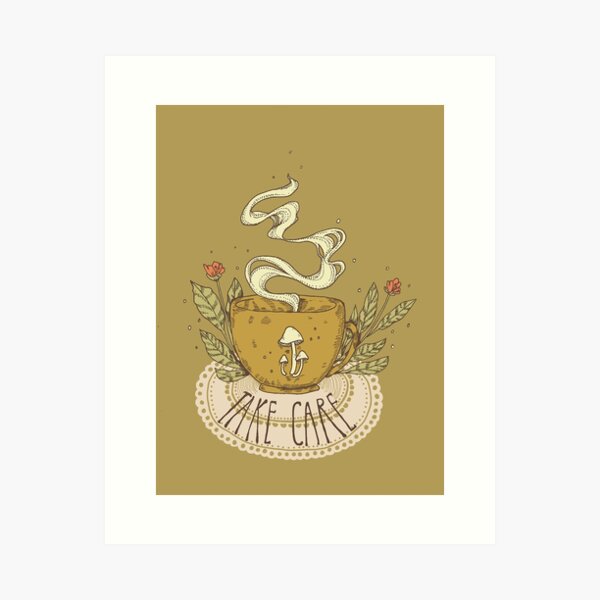 Take Care Art Print