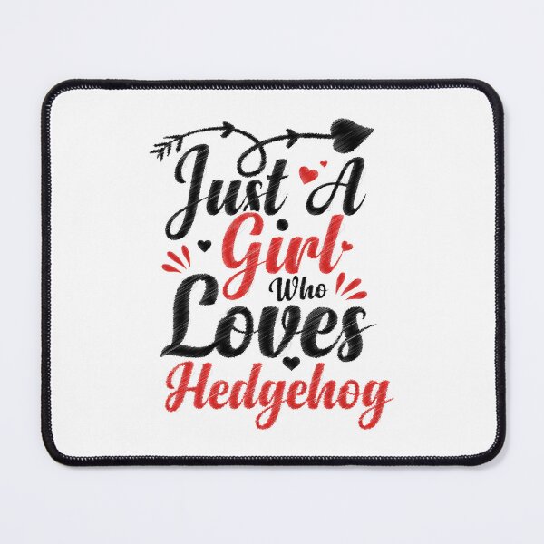 Item preview, "Hedgehogs Rule" Design, just a girl who loves hedgehogs, just a girl who loves hedgehog designed and sold by RedArtsDesign.