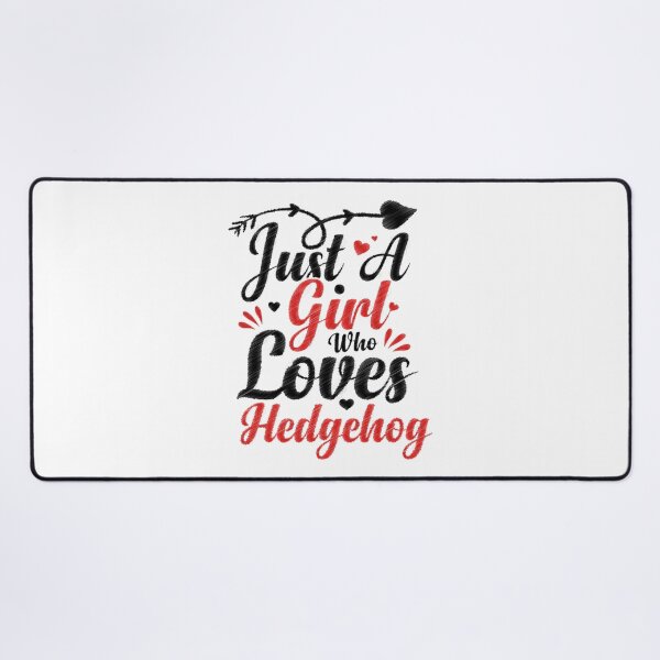 Item preview, "Hedgehogs Rule" Design, just a girl who loves hedgehogs, just a girl who loves hedgehog designed and sold by RedArtsDesign.