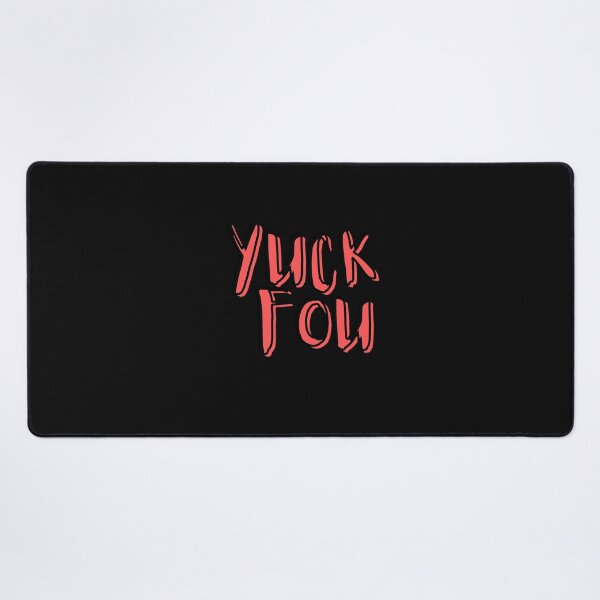 Item preview, YUCK FOU designed and sold by motivationhood.
