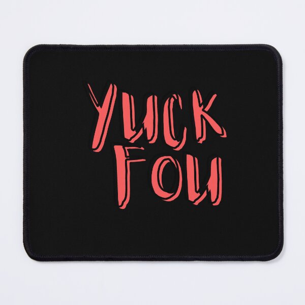 Item preview, YUCK FOU designed and sold by motivationhood.