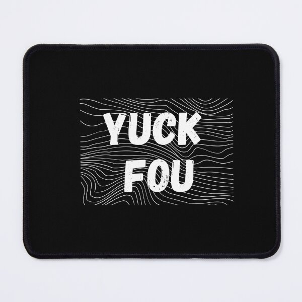 Item preview, YUCK FOU designed and sold by motivationhood.