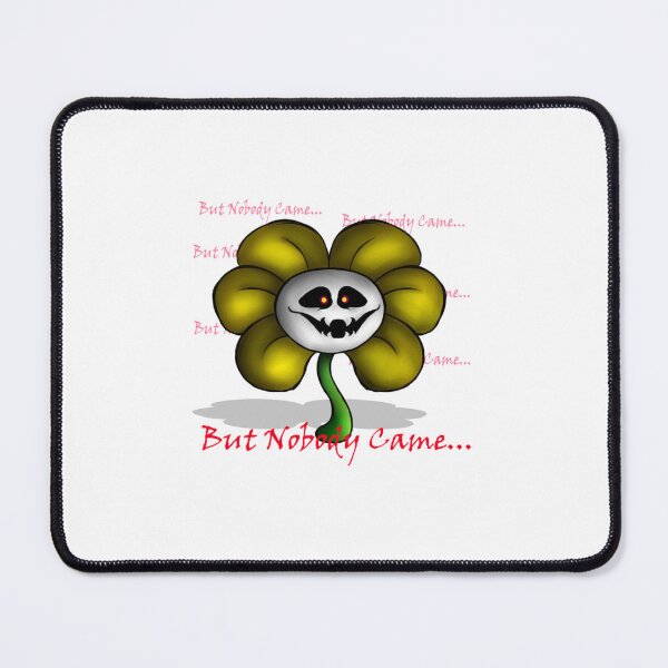 Item preview, Undertale - Flowey - But Nobody Came...   designed and sold by aydonhui32.