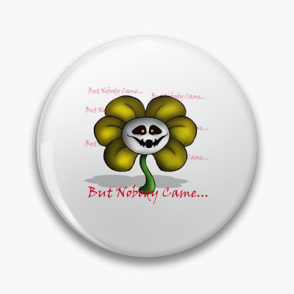 Item preview, Undertale - Flowey - But Nobody Came...   designed and sold by aydonhui32.