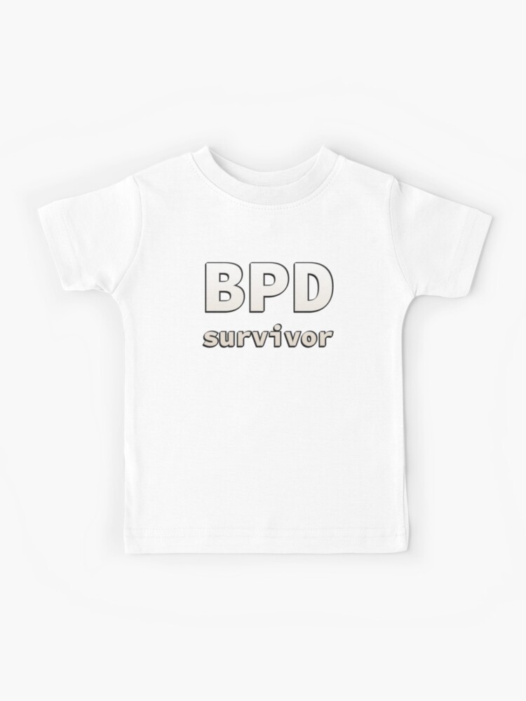 Borderline Personality Disorder Shirt, BDP' Maternity T-Shirt