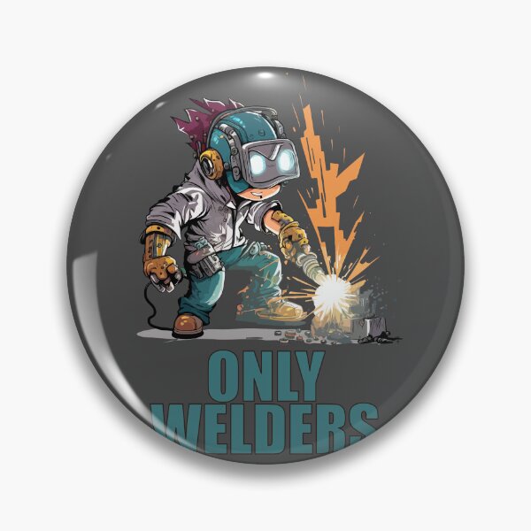 Item preview, Only Welders - Welding sticker Design designed and sold by Jarmo Piironen.