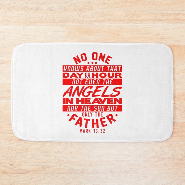 Item preview, No One Knows About That Day Or Hour - Mark 13:32 designed and sold by plushism.