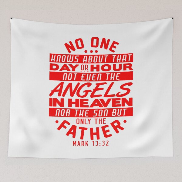 Item preview, No One Knows About That Day Or Hour - Mark 13:32 designed and sold by plushism.