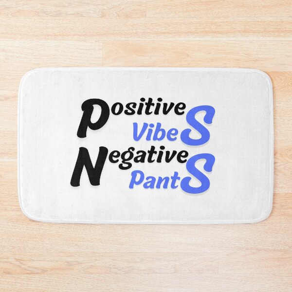 Item preview, Positive Vibes, Negative Pants designed and sold by Positive.Mindset.