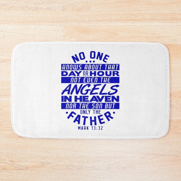 Item preview, No One Knows About That Day Or Hour - Mark 13:32 designed and sold by plushism.