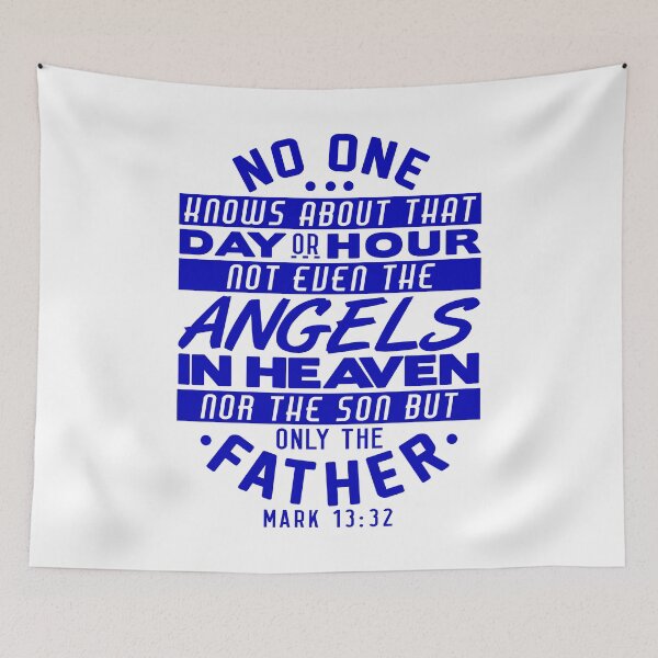 Item preview, No One Knows About That Day Or Hour - Mark 13:32 designed and sold by plushism.