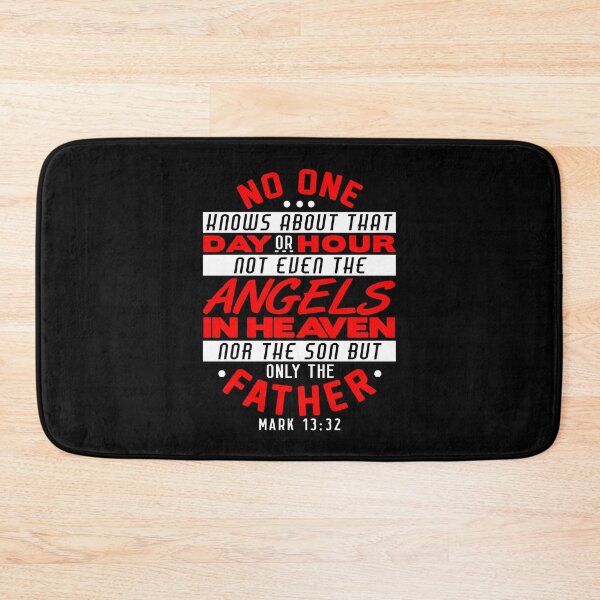 Item preview, No One Knows About That Day Or Hour - Mark 13:32 designed and sold by plushism.