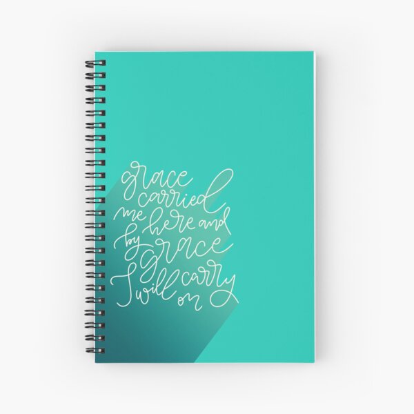 Grace Carried Me Here Spiral Notebook