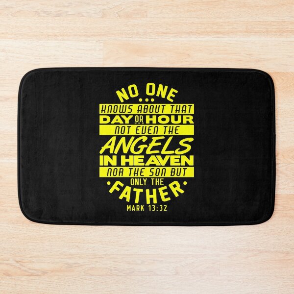 Item preview, No One Knows About That Day Or Hour - Mark 13:32 designed and sold by plushism.