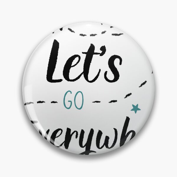 Item preview, let's go everywhere designed and sold by ArtShotss.