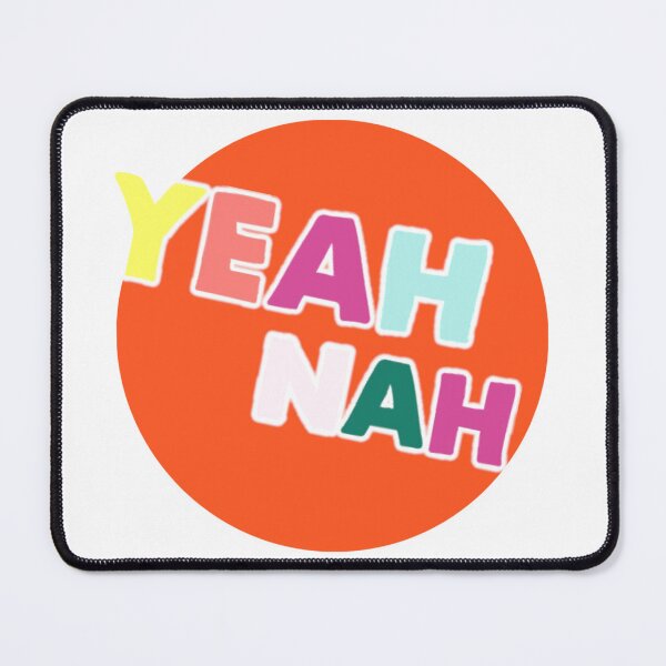 Item preview, Classic Yeah, Nah Aussie Slogan  designed and sold by stevencox26.