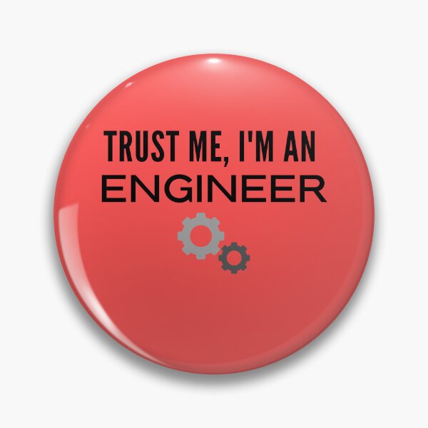 Item preview, Trust Me, Engineer designed and sold by Engineerclubs.