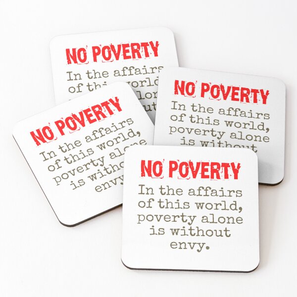 Item preview, In The Affairs Of This World - Poverty Quote  designed and sold by CrankyOldDude.