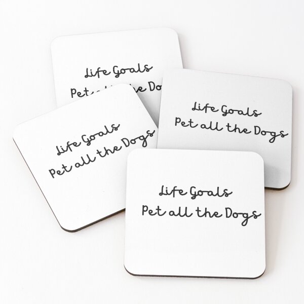 Item preview, Life Goals. Pet all the Dogs.  Dog Quote Short. Pet all Dogs designed and sold by Doggymadness.