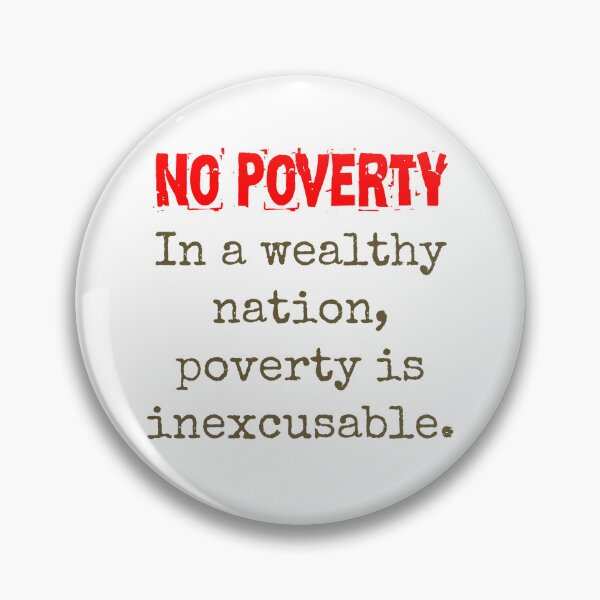 Item preview, In A Wealthy Nation - Poverty Quote  designed and sold by CrankyOldDude.