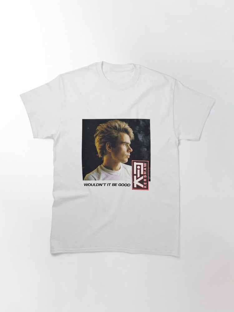 "Nik Kershaw - Wouldn't It Be Good" Classic T-Shirt for Sale by