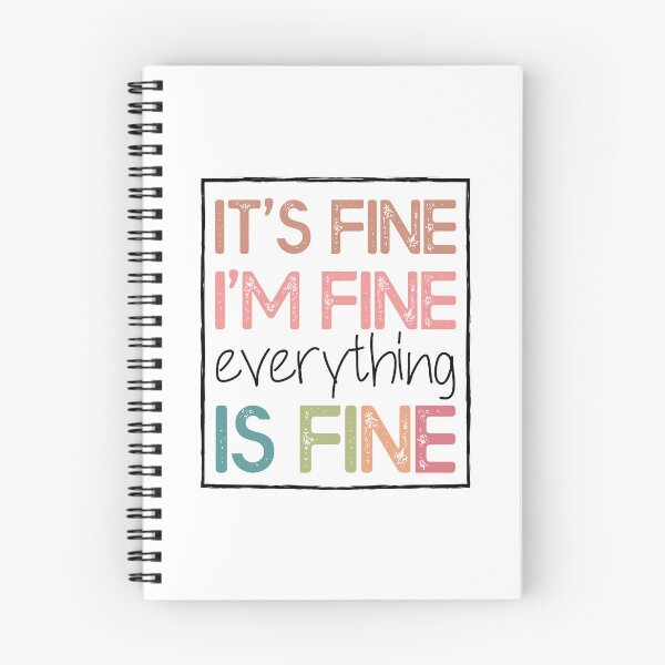 Item preview, It's Fine I'm Fine Everything is Fine Shirt designed and sold by Elkaissi3.