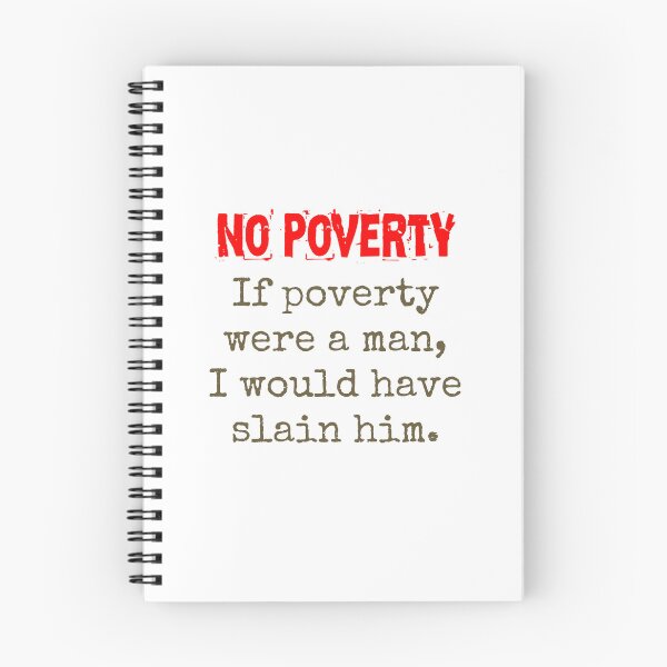 Item preview, If Poverty Were A Man - Poverty Quote  designed and sold by CrankyOldDude.