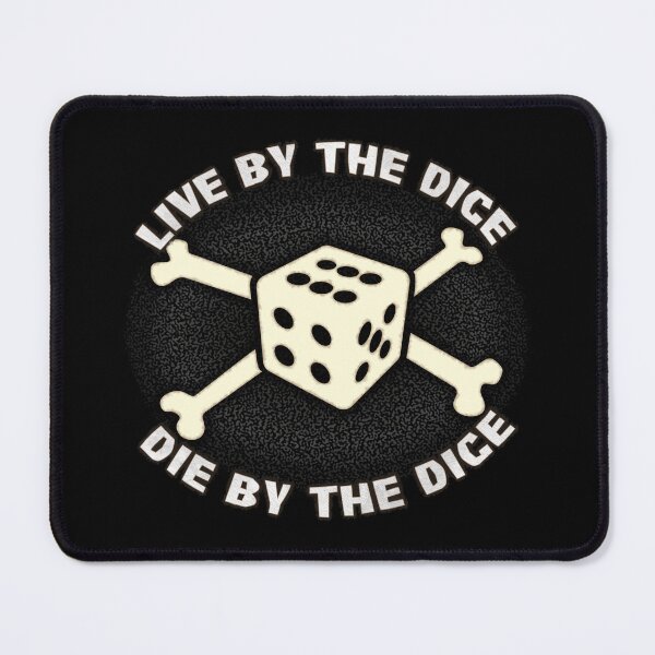 Item preview, Live By The Dice, Die By The Dice designed and sold by SolarCross.