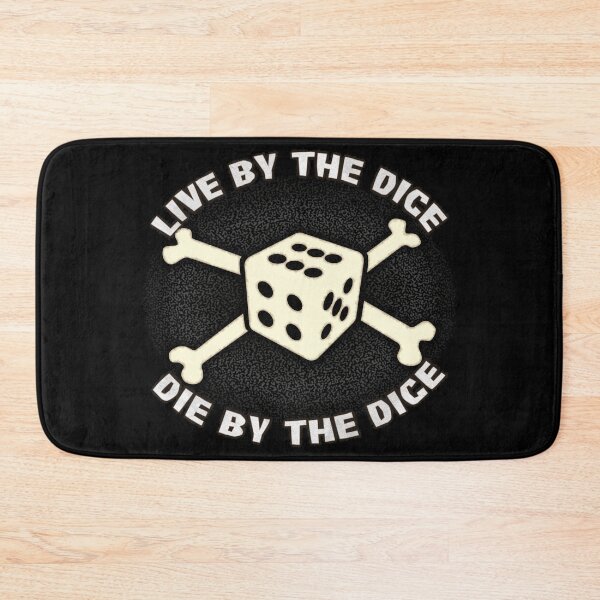 Item preview, Live By The Dice, Die By The Dice designed and sold by SolarCross.