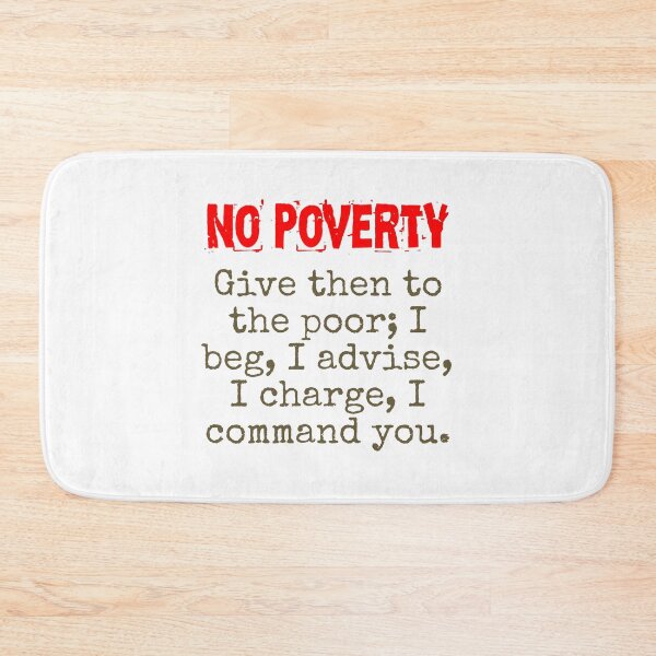Item preview, Give Then To The Poor - Poverty Quote  designed and sold by CrankyOldDude.