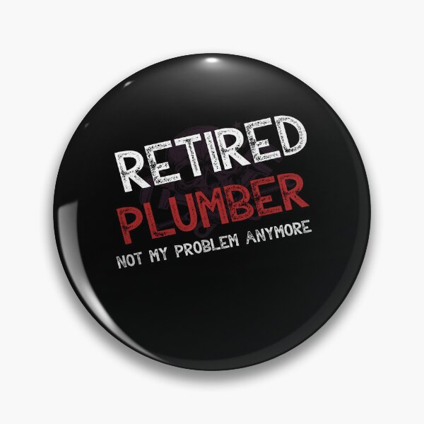 Item preview, Retired Plumber Funny Plumber Retirement designed and sold by Trendy Valley .